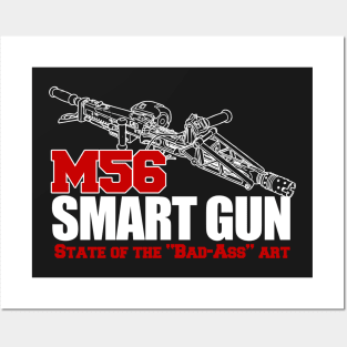 M56 Smartgun State of the Bad Ass Art Posters and Art